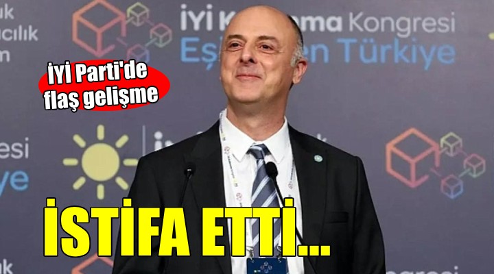 İYİ Parti'de Özlale istifa etti