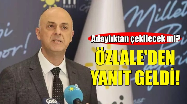 İYİ Partili Özlale'den o soruya yanıt!