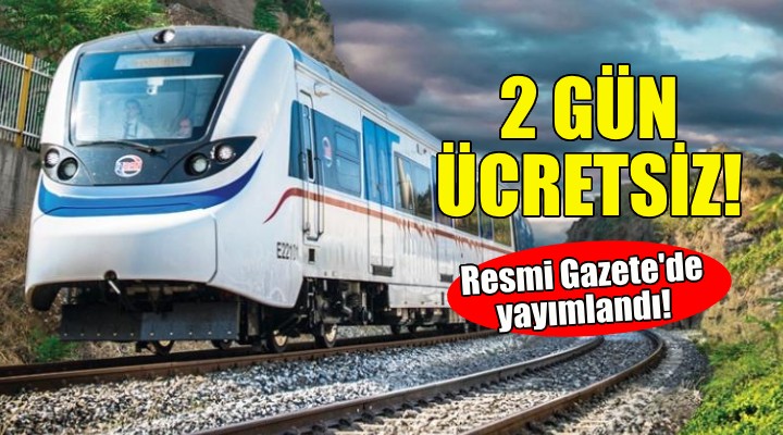 İZBAN 2 gün ücretsiz!