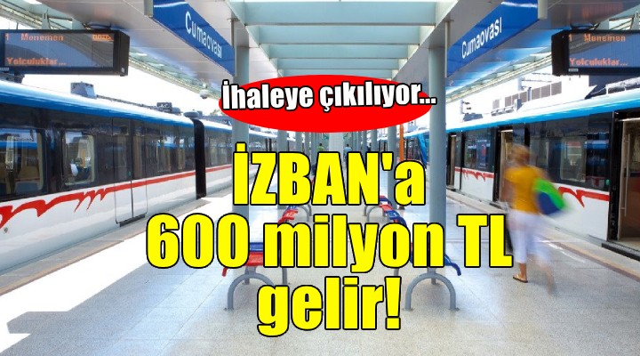 İZBAN'dan 600 milyon TL'lik gelir hamlesi!