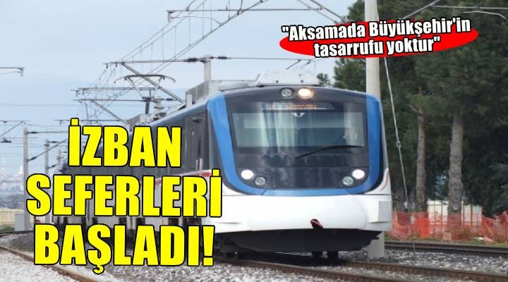 İZBAN seferleri normale döndü