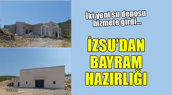 İZSU'dan bayram hazırlığı!