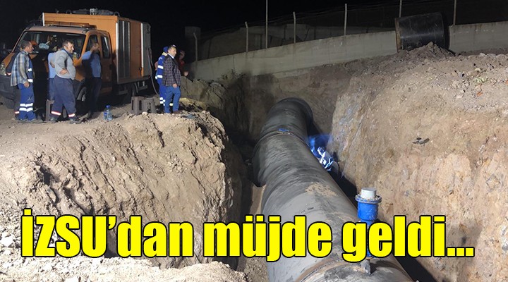 İZSU'dan müjde geldi...