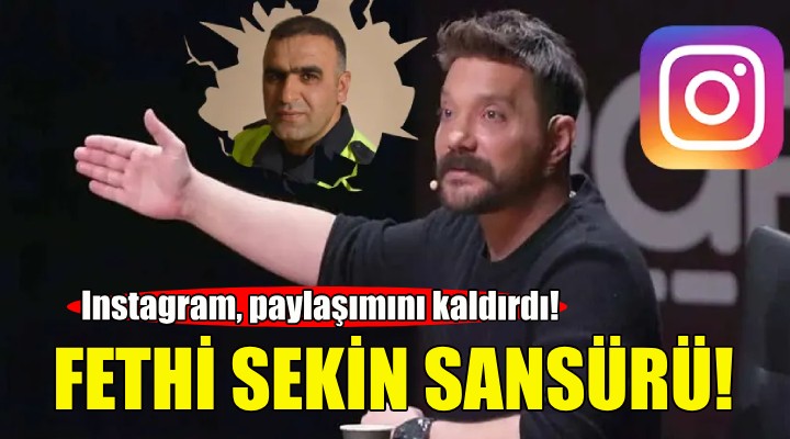 Instagram'dan Oğuzhan Uğur'a şehit Fethi Sekin sansürü!