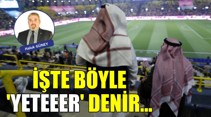 İşte böyle 'Yeteeer' denir…