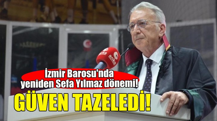 İzmir Barosu'nda Sefa Yılmaz güven tazeledi!