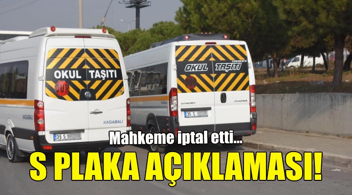 İzmir Büyükşehir Belediyesi'nden S plaka açıklaması!