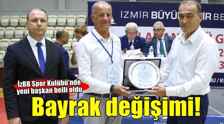 İzmir Büyükşehir Spor Kulübü'nde bayrak değişimi
