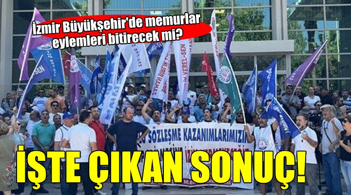 İzmir Büyükşehir'de memurlar sandığa gitti... İŞTE ÇIKAN SONUÇ!