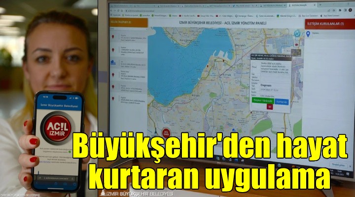 İzmir Büyükşehir'den hayat kurtaran uygulama