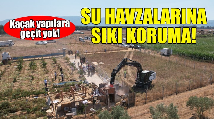 İzmir Büyükşehir'den su havzalarına sıkı koruma!