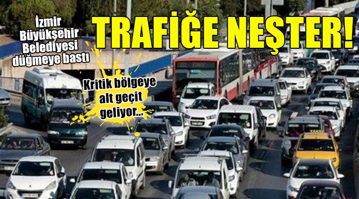 İzmir Büyükşehir'den trafiği rahatlatacak hamle