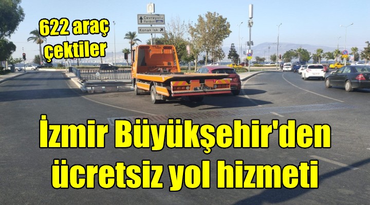 İzmir Büyükşehir'den ücretsiz yol hizmeti