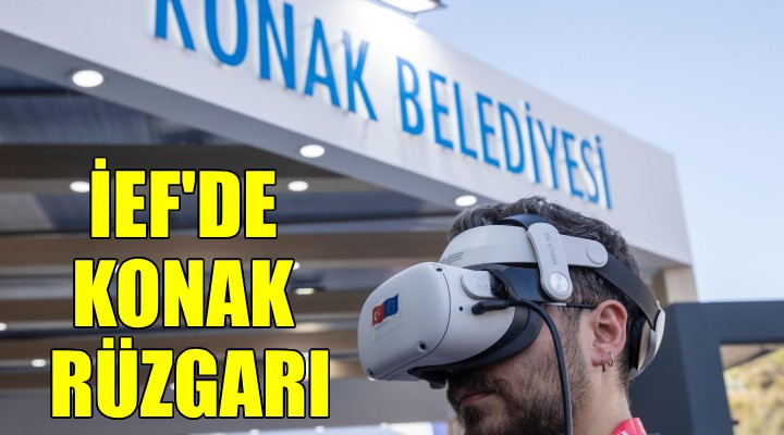 İzmir Fuarı'nda Konak rüzgarı...