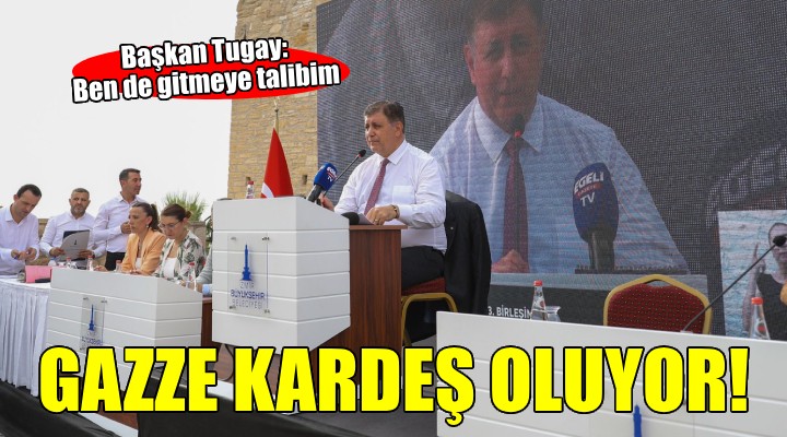 İzmir Gazze ile kardeş şehir oluyor...