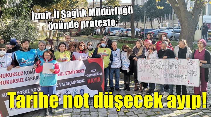 İzmir İl Sağlık Müdürlüğü önünde protesto: 