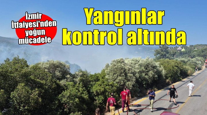 İzmir İtfaiyesi'nden yoğun mücadele...
