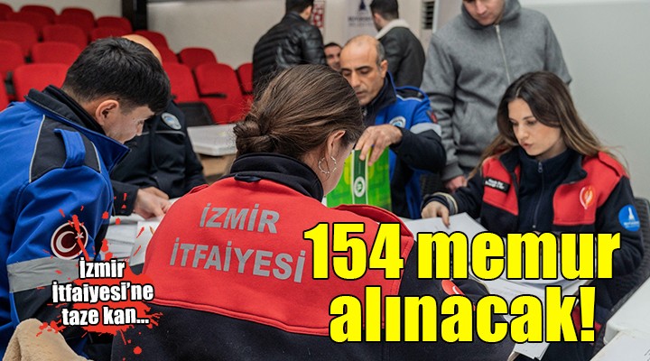 İzmir İtfaiyesi'ne 154 memur alınacak