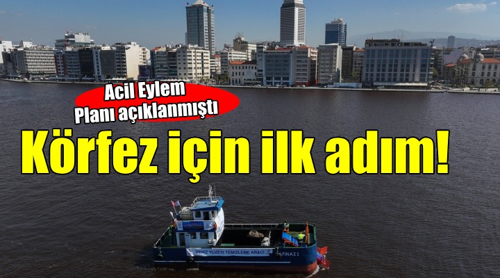 İzmir Körfezi'nin temizliği için ilk adım atıldı...