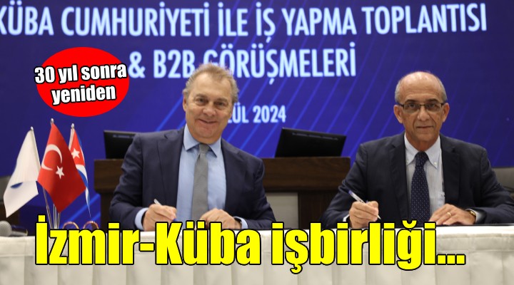 İzmir-Küba işbirliği...