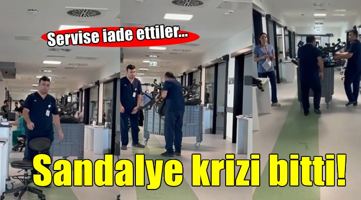İzmir Şehir Hastanesi'nde sandalye krizi sona erdi!