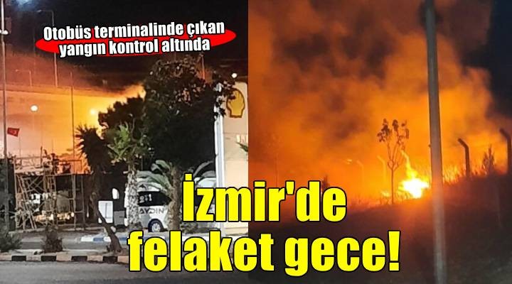 İzmir Şehirlerarası Otobüs Terminali'ndeki yangın söndürüldü