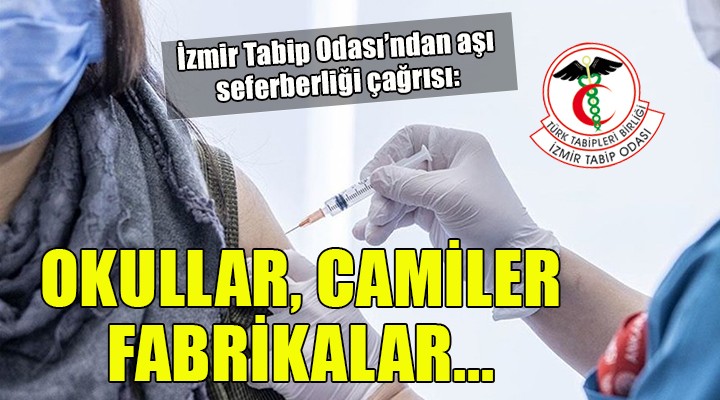 İzmir Tabip Odası'ndan 'Aşı seferberliği' çağrısı