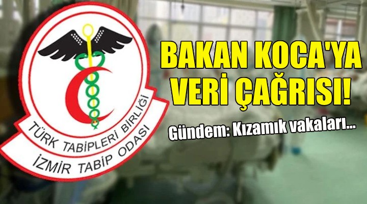 İzmir Tabip Odası'ndan Bakan Koca'ya ''veri açıklayın'' çağrısı!