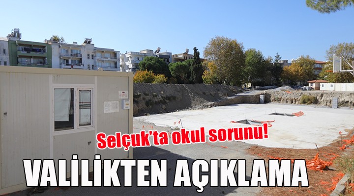 İzmir Valiliği'nden Selçuk'ta kapatılıp yıkılan 3 okul ile ilgili açıklama