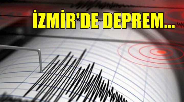 İzmir açıklarında deprem...