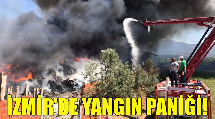 İzmir'de yangın paniği!