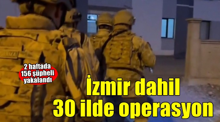 İzmir dahil 30 ilde yeni FETÖ operasyonu: 156 şüpheli yakalandı