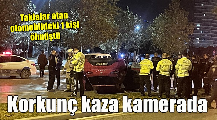 İzmir'de 1 kişinin öldüğü kaza kamerada!