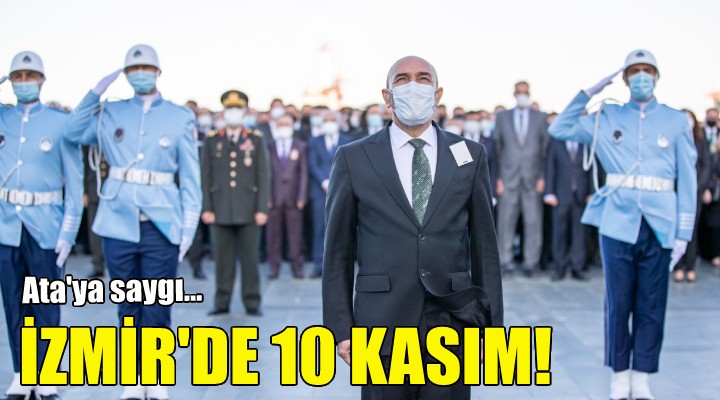 İzmir'de 10 Kasım...