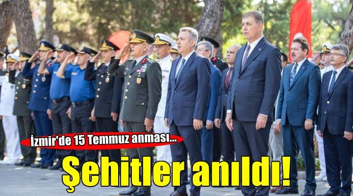 İzmir'de 15 Temmuz şehitleri anıldı
