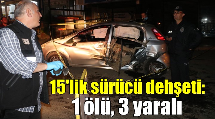 İzmir'de 15'lik sürücünün kullandığı otomobil dehşet saçtı: 1 ölü, 3 yaralı