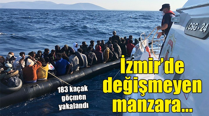 İzmir'de 183 kaçak göçmen yakalandı!