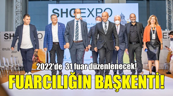 İzmir'de 2022'de 31 fuar düzenlenecek!
