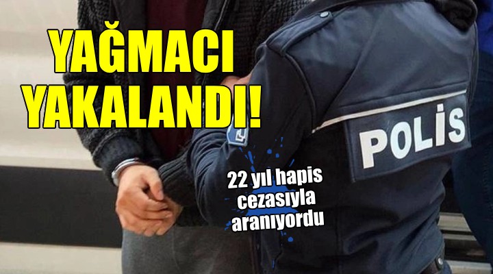 İzmir'de 22 yıl hapisle aranan hükümlü yakalandı