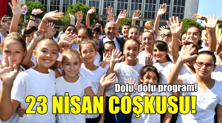 İzmir'de 23 Nisan coşkusu!