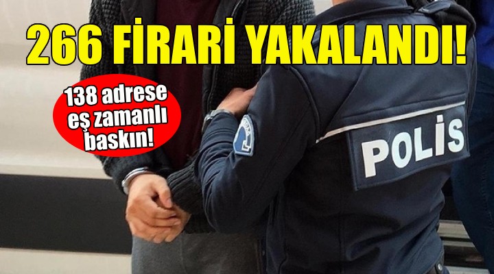 İzmir'de 266 firari yakalandı!