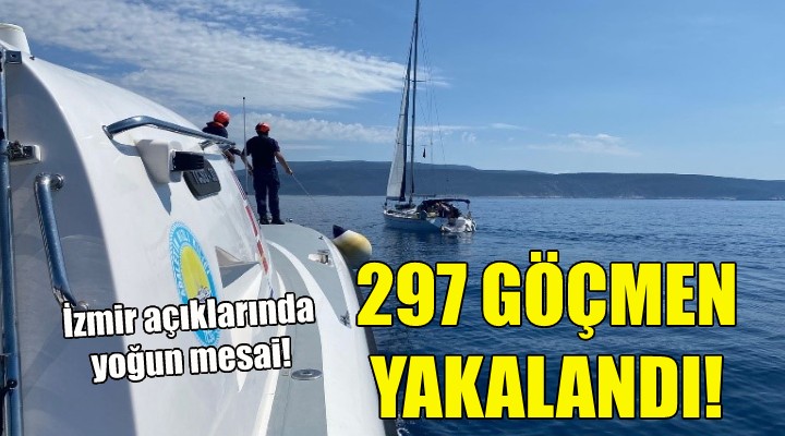 İzmir'de 297 kaçak göçmen yakalandı!