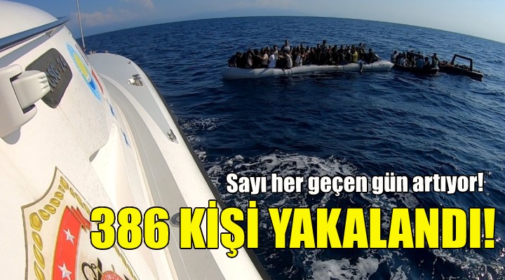 İzmir'de 386 kaçak göçmen yakalandı!