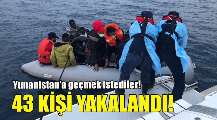 İzmir'de 43 kaçak göçmen yakalandı!