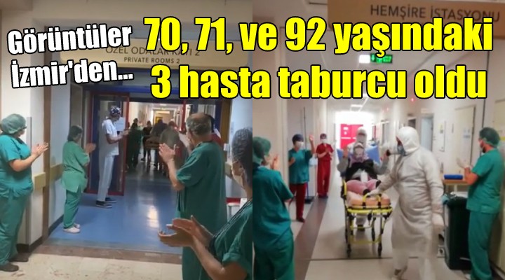 İzmir'de 70, 71 ve 92 yaşındaki 3 hasta taburcu oldu