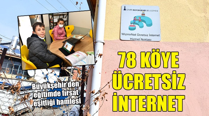 İzmir'de 78 köye ücretsiz internet