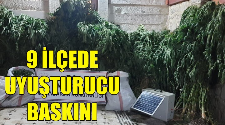 İzmir'de 9 ilçede uyuşturucu baskını!