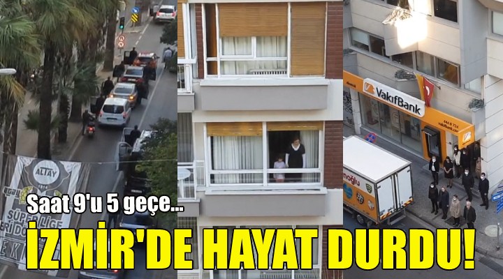 İzmir'de 9'u 5 geçe hayat durdu!