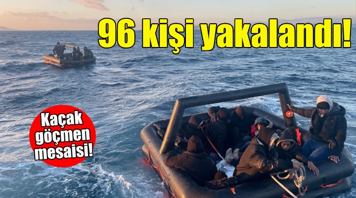 İzmir'de 96 kaçak göçmen yakalandı!