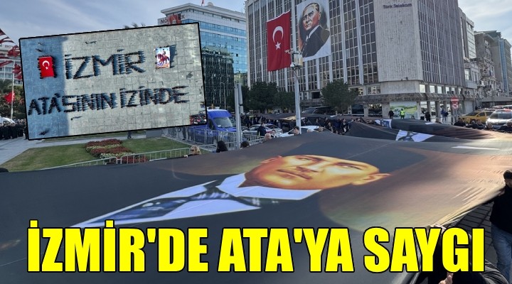 İzmir'de ''Ata'ya Saygı Yürüyüşü'' ve koreografi...